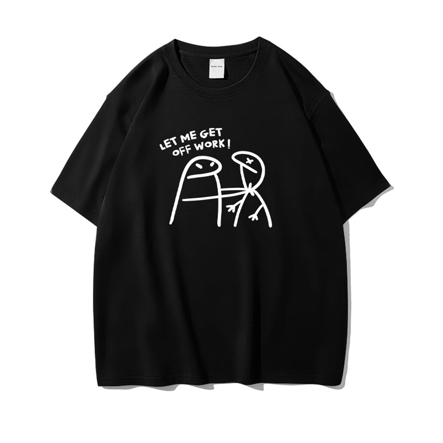Novelty T-shirt Let Me Get Off Work Graphic Tee Funny Short Sleeve Tops